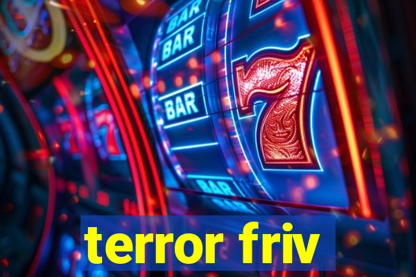 terror friv